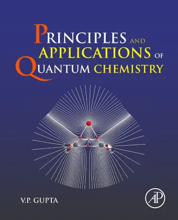 Cover of Principles and Applications of Quantum Chemistry