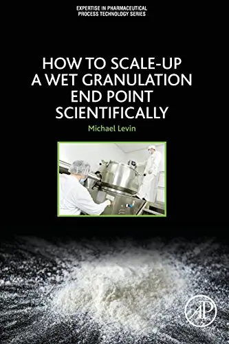 Cover of How to Scale up a Wet Granulation End Point Scientifically (1)