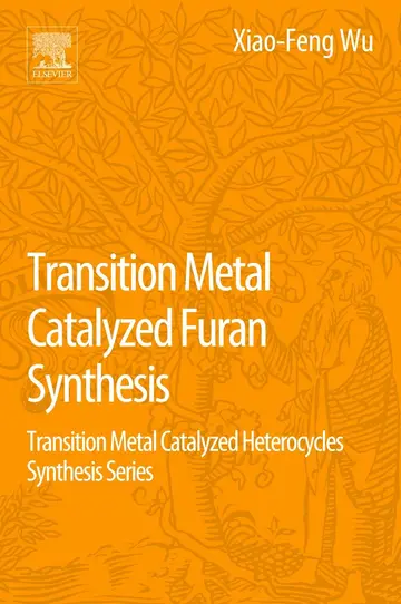 Cover of Transition Metal Catalyzed Furans Synthesis