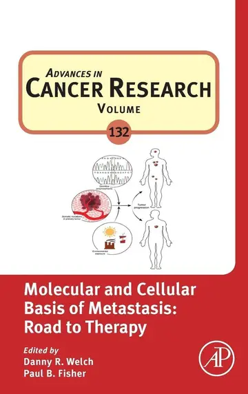 Cover of Molecular and Cellular Basis of Metastasis