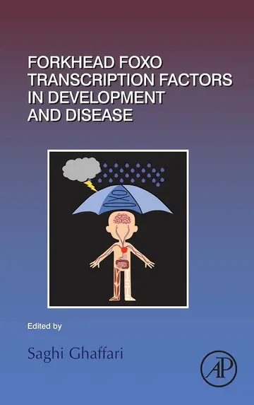 Cover of Forkhead FOXO Transcription Factors in Development and Disease