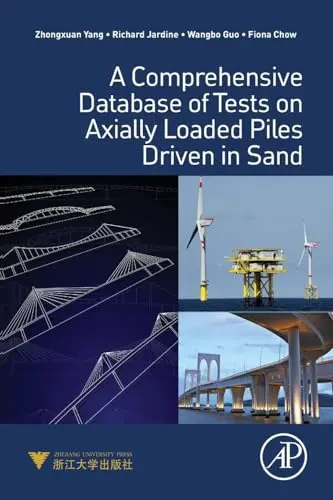 Cover of A Comprehensive Database of Tests on Axially Loaded Piles Driven in Sand