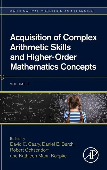 Cover of Acquisition of Complex Arithmetic Skills and Higher-order Mathematics Concepts