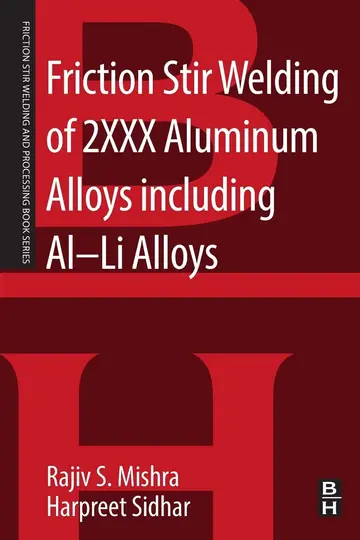 Cover of Friction Stir Welding of 2XXX Aluminum Alloys Including Al-Li Alloys