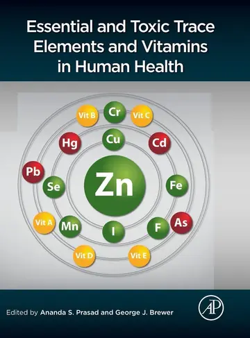 Cover of Essential and Toxic Trace Elements and Vitamins in Human Health
