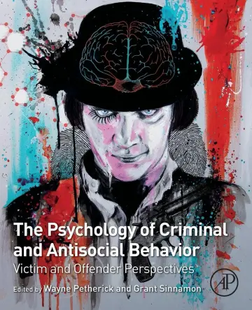Cover of The Psychology of Criminal and Antisocial Behavior