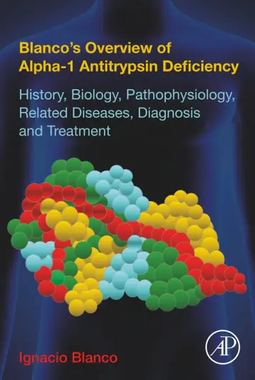 Cover of Blanco's Overview of Alpha-1 Antitrypsin Deficiency