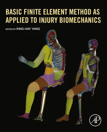 Cover of Basic Finite Element Method as Applied to Injury Biomechanics