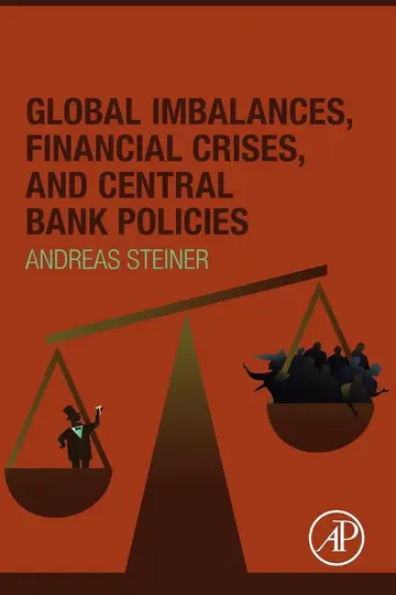 Cover of Global Imbalances, Financial Crises, and Central Bank Policies