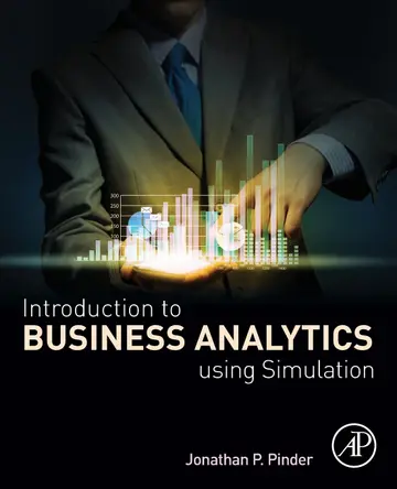 Cover of Introduction to Business Analytics Using Simulation