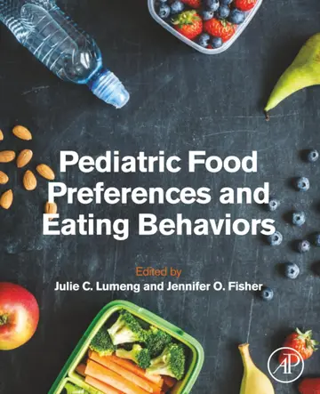Cover of Pediatric Food Preferences and Eating Behaviors