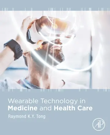Cover of Wearable Technology in Medicine and Health Care