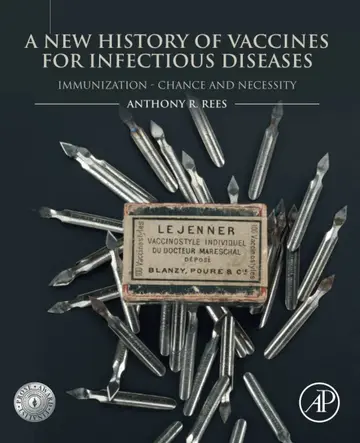 Cover of A New History of Vaccines for Infectious Diseases