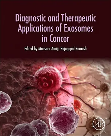 Cover of Diagnostic and Therapeutic Applications of Exosomes in Cancer
