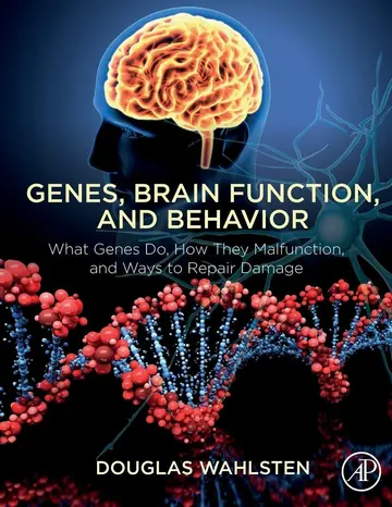 Cover of Genes, Brain Function, and Behavior