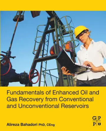 Cover of Fundamentals of Enhanced Oil and Gas Recovery from Conventional and Unconventional Reservoirs