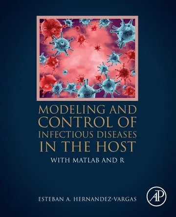 Cover of Modeling and Control of Infectious Diseases in the Host