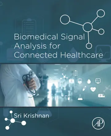 Cover of Biomedical Signal Analysis for Connected Healthcare