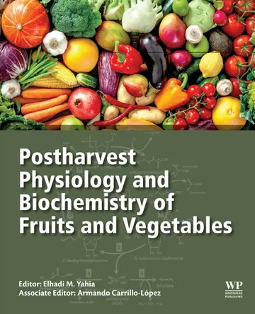 Cover of Postharvest Physiology and Biochemistry of Fruits and Vegetables