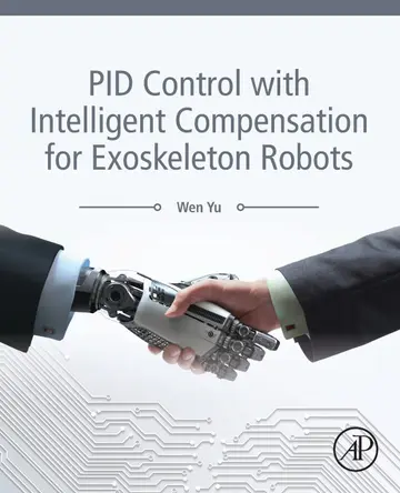 Cover of PID Control with Intelligent Compensation for Exoskeleton Robots