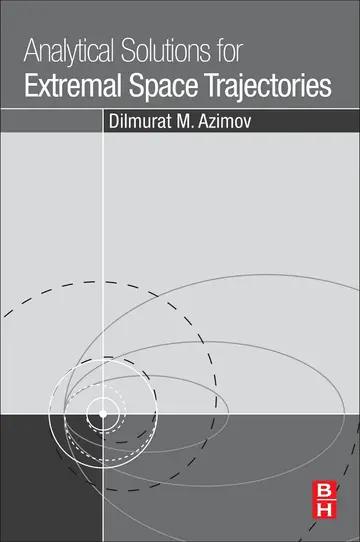 Cover of Analytical Solutions for Extremal Space Trajectories