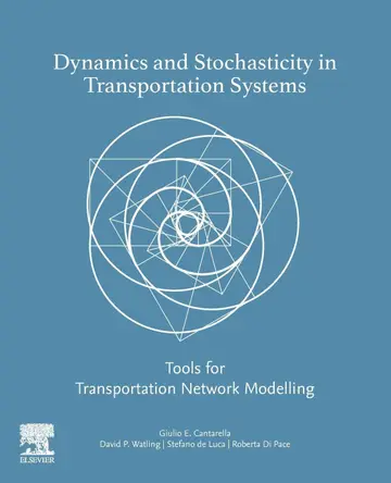 Cover of Dynamics and Stochasticity in Transportation Systems