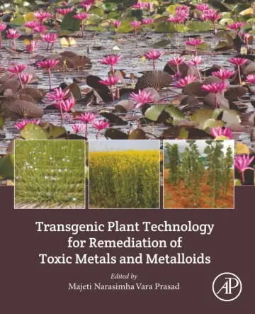 Cover of Transgenic Plant Technology for Remediation of Toxic Metals and Metalloids , 1St Edition
