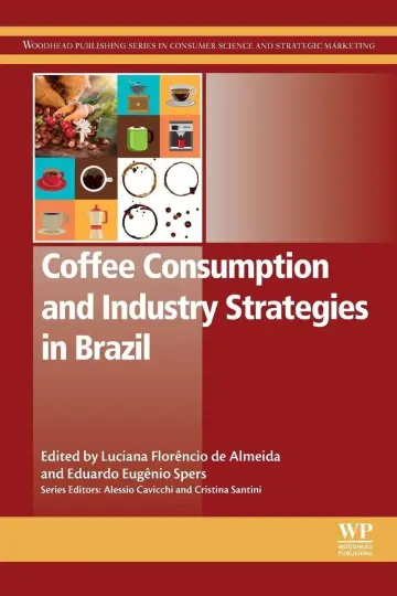 Cover of Coffee Consumption and Industry Strategies in Brazil