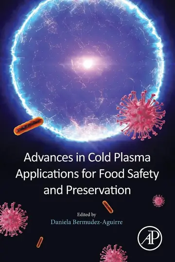 Cover of Advances in Cold Plasma Applications for Food Safety and Preservation