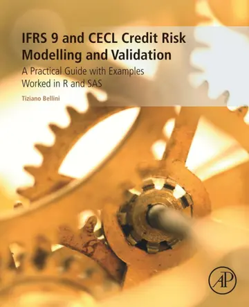 Cover of IFRS 9 and CECL Credit Risk Modelling and Validation