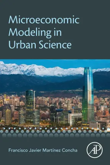 Cover of Microeconomic Modeling in Urban Science