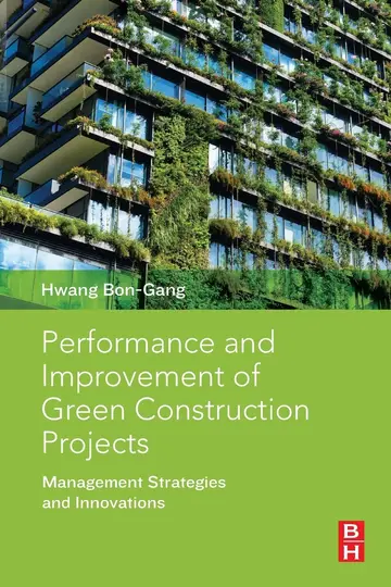 Cover of Performance and Improvement of Green Construction Projects