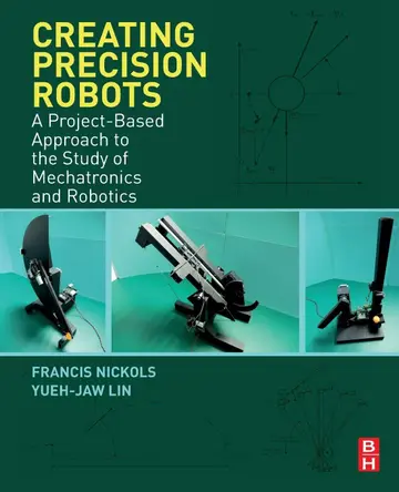 Cover of Creating Precision Robots