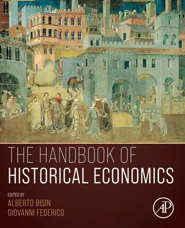 Cover of The Handbook of Historical Economics