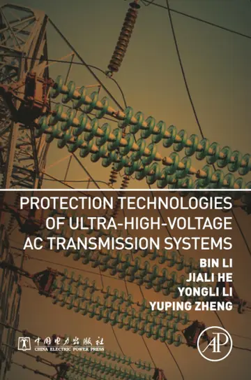 Cover of Protection Technologies of Ultra-High-Voltage AC Transmission Systems