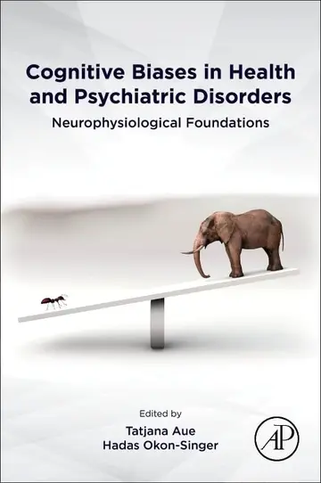 Cover of Cognitive Biases in Health and Psychiatric Disorders