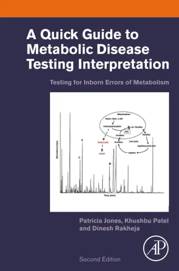 Cover of A Quick Guide to Metabolic Disease Testing Interpretation