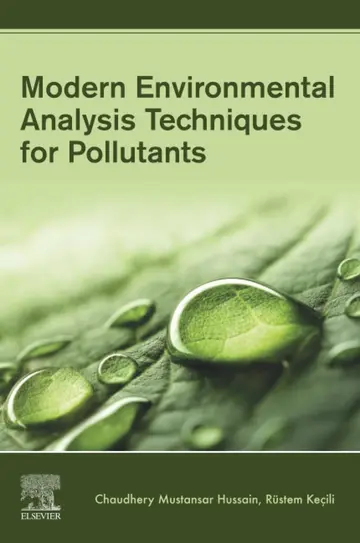 Cover of Modern Environmental Analysis Techniques for Pollutants Mustansar Hussain, Chaudhery and Kecili, Rustem