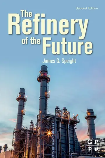 Cover of Refinery of the Future, 2Nd Edition