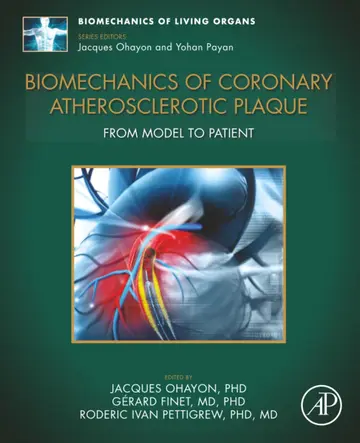 Cover of Biomechanics of Coronary Atherosclerotic Plaque