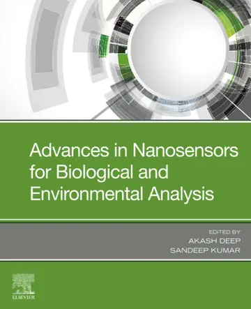 Cover of Advances in Nanosensors for Biological and Environmental Analysis Deep, Aakash and Kumar, Sandeep