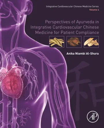 Cover of Perspectives of Ayurveda in Integrative Cardiovascular Chinese Medicine for Patient Compliance