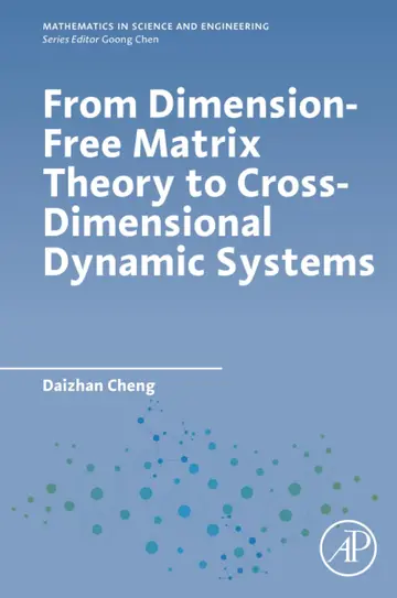 Cover of From Dimension-Free Matrix Theory to Cross-Dimensional Dynamic Systems