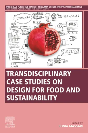Cover of Transdisciplinary Case Studies on Design for Food and Sustainability