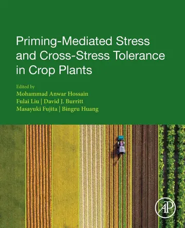 Cover of Priming-Mediated Stress and Cross-Stress Tolerance in Crop Plants