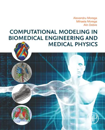 Cover of Computational Modeling in Biomedical Engineering and Medical Physics