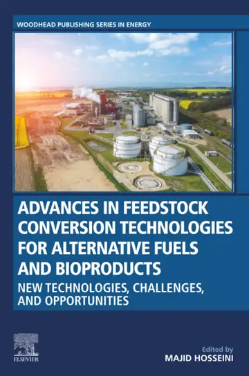 Cover of Advances in Feedstock Conversion Technologies for Alternative Fuels and Bioproducts