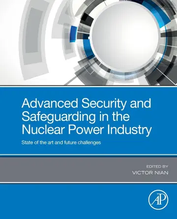 Cover of Advanced Security and Safeguarding in the Nuclear Power Industry