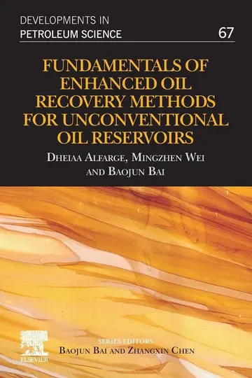 Cover of Fundamentals of Enhanced Oil Recovery Methods for Unconventional Oil Reservoirs