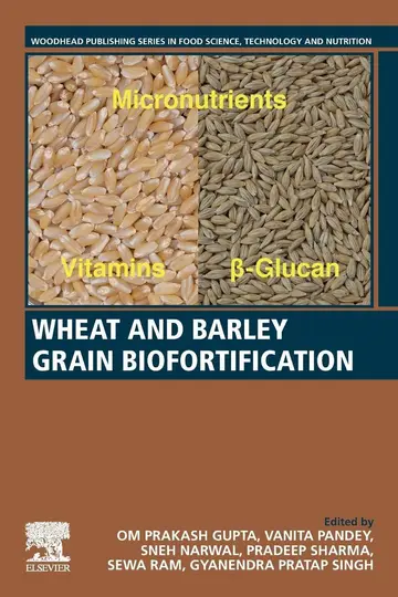Cover of Wheat and Barley Grain Biofortification